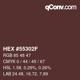 カラーコード: HEX #55302F | qconv.com