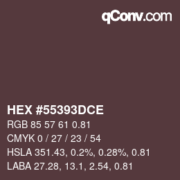 Farbcode: HEX #55393DCE | qconv.com