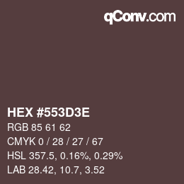 Color code: HEX #553D3E | qconv.com