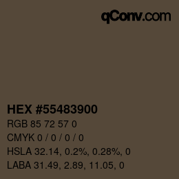 カラーコード: HEX #55483900 | qconv.com