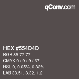 Color code: HEX #554D4D | qconv.com