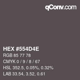 Color code: HEX #554D4E | qconv.com