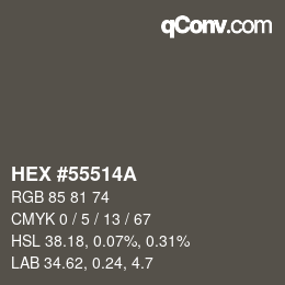 Farbcode: HEX #55514A | qconv.com