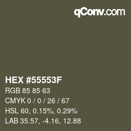 Color code: HEX #55553F | qconv.com