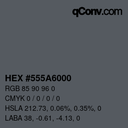 Color code: HEX #555A6000 | qconv.com