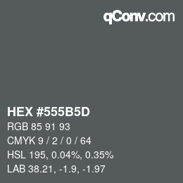 Farbcode: HEX #555B5D | qconv.com