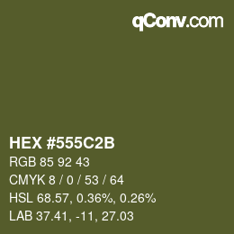カラーコード: HEX #555C2B | qconv.com