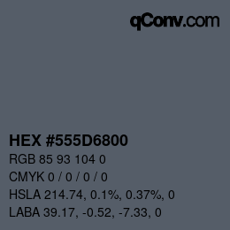 Color code: HEX #555D6800 | qconv.com