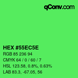 Color code: HEX #55EC5E | qconv.com