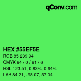Color code: HEX #55EF5E | qconv.com