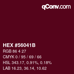 カラーコード: HEX #56041B | qconv.com