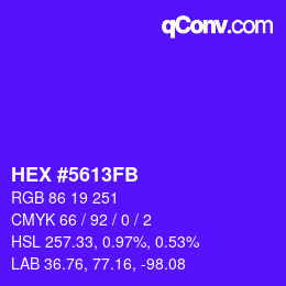 颜色代码: HEX #5613FB | qconv.com