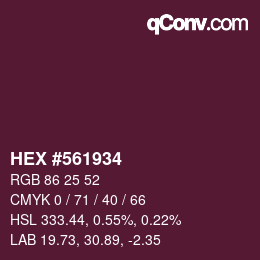 Code couleur: HEX #561934 | qconv.com