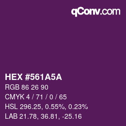 Color code: HEX #561A5A | qconv.com
