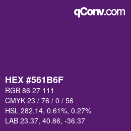 颜色代码: HEX #561B6F | qconv.com