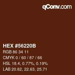 Color code: HEX #56220B | qconv.com