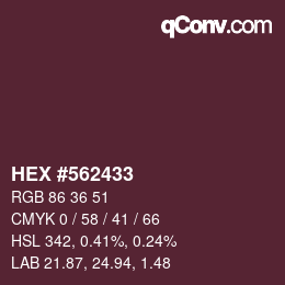 Color code: HEX #562433 | qconv.com