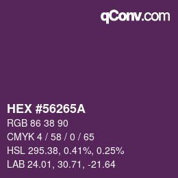 颜色代码: HEX #56265A | qconv.com