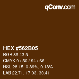 カラーコード: HEX #562B05 | qconv.com