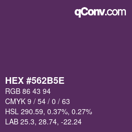 Code couleur: HEX #562B5E | qconv.com