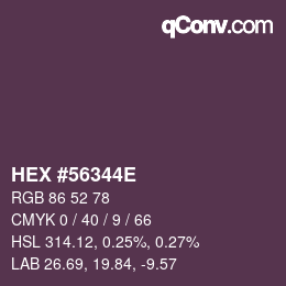 Color code: HEX #56344E | qconv.com