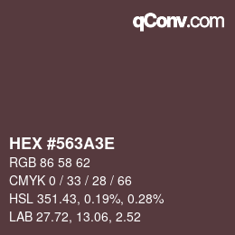 Color code: HEX #563A3E | qconv.com