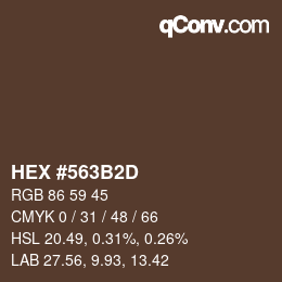 颜色代码: HEX #563B2D | qconv.com