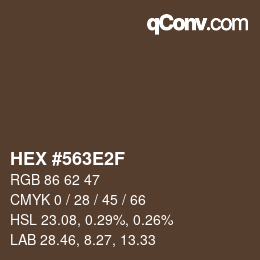 Farbcode: HEX #563E2F | qconv.com