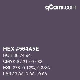 Color code: HEX #564A5E | qconv.com