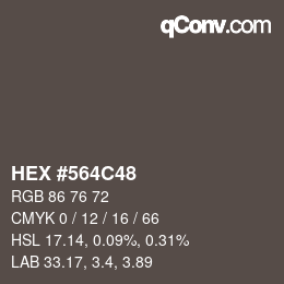 Color code: HEX #564C48 | qconv.com