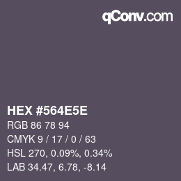 Farbcode: HEX #564E5E | qconv.com