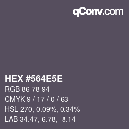 Code couleur: HEX #564E5E | qconv.com