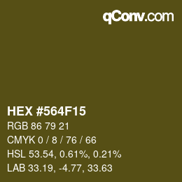 Color code: HEX #564F15 | qconv.com