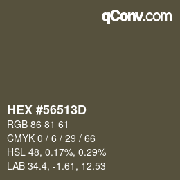 颜色代码: HEX #56513D | qconv.com