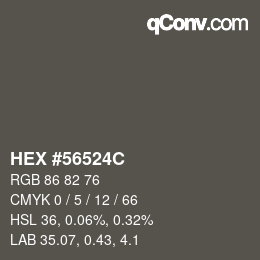 Farbcode: HEX #56524C | qconv.com