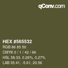 カラーコード: HEX #565532 | qconv.com