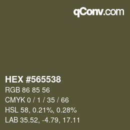 カラーコード: HEX #565538 | qconv.com