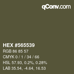 颜色代码: HEX #565539 | qconv.com