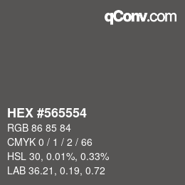 カラーコード: HEX #565554 | qconv.com