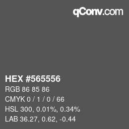 カラーコード: HEX #565556 | qconv.com