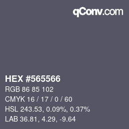 Color code: HEX #565566 | qconv.com