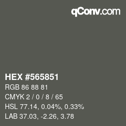 Color code: HEX #565851 | qconv.com