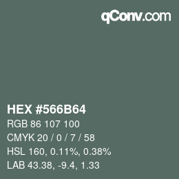 カラーコード: HEX #566B64 | qconv.com