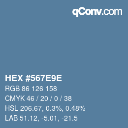 カラーコード: HEX #567E9E | qconv.com