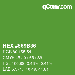 カラーコード: HEX #569B36 | qconv.com