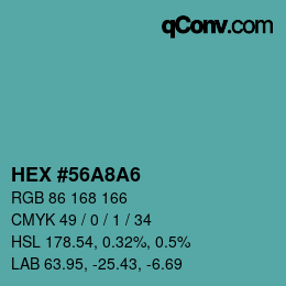 Color code: HEX #56A8A6 | qconv.com