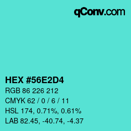 カラーコード: HEX #56E2D4 | qconv.com