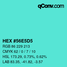 カラーコード: HEX #56E5D5 | qconv.com