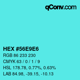 カラーコード: HEX #56E9E6 | qconv.com