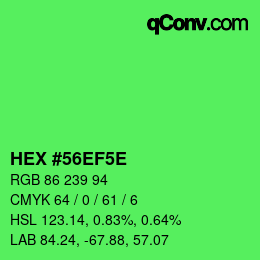 Farbcode: HEX #56EF5E | qconv.com